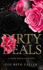 Dirty Deals A Dark Mafia Romance