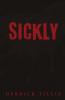 Sickly