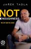 Not Enoughness