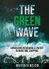 THE GREEN WAVE