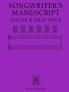 SONGWRITER'S MANUSCRIPT GUITAR & HIGH VOICE