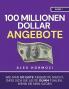 100 Millionen Dollar Angebote
