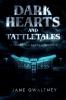 Dark Hearts and Tattletales