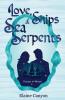 Love Ships & Sea Serpents