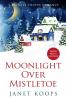 Moonlight Over Mistletoe