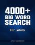 4000+ BIG Word Search for Adults