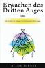 Erwachen des Dritten Auges