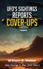 UFO'S SIGHTINGS REPORTS COVER-UPS