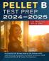 PELLET B Test Prep 2024-2025: All In One PELLET B Study Guide for The California POST Entry-Level Law Enforcement Test Battery Certification. Exam Prep and 524 PELLET B Practice Test Questions.