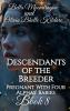 Descendants of the Breeder