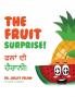 The Fruit Surprise!