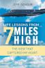 Life Lessons From 7 Miles High