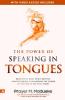 The Power of Speaking in Tongues