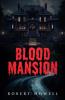 Blood Mansion