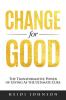 Change for Good