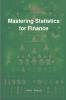Mastering Statistics for Finance