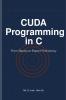 CUDA Programming in C