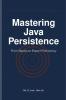 Mastering Java Persistence