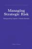 Managing Strategic Risk