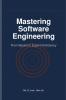Mastering Software Engineering