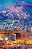Faith Family and Memories