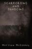 Scarecrows and Shadows