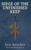 Siege of the Unfinished Keep