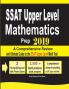 SSAT Upper Level Mathematics Prep 2019: A Comprehensive Review and Ultimate Guide to the SSAT Upper Level Math Test