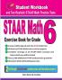 STAAR Math Exercise Book for Grade 6: Student Workbook and Two Realistic STAAR Math Tests