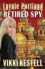 Laynie Portland Retired Spy: 2