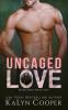 Uncaged Love: 2 (Black Swan)