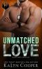 Unmatched Love: 6 (Black Swan)