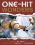 One-Hit Wonders (Baseball Lives)