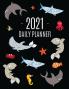 Funny Shark Planner 2021: Keep Track of All Your Daily Appointments! - Beautiful Weekly Agenda Calendar with Monthly Spread Views - Cool Marine Life ... Year Goals School College Work or Office