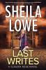 Last Writes: A Claudia Rose Novel: 4 (Forensic Handwriting Mysteries)