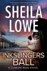 Inkslingers Ball: A Claudia Rose Novel: 5 (Forensic Handwriting Mysteries)