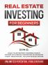 Real Estate Investing For Beginners (2 in 1): Build Your Property Empire & Passive Income With Rental Properties (& Managing Them)+ Negotiation Tax Strategies & Air BnB