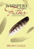 Whispers from My Father