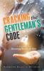 Cracking the Gentleman's Code