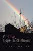 Of Love Hope & Rainbows