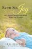 Even So Joy