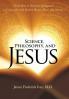 Science Philosophy and Jesus