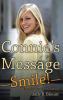 Connie'S Message-Smile!