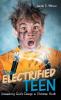 The Electrified Teen