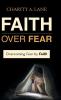 Faith over Fear