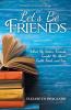 Let's Be Friends