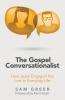 The Gospel Conversationalist