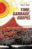 Time Garbage Gospel