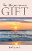 The Magnanimous Gift
