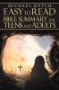 The Easy-To-Read Bible Summary for Teens and Adults